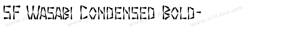 SF Wasabi Condensed Bold字体转换
